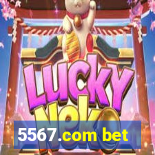 5567.com bet